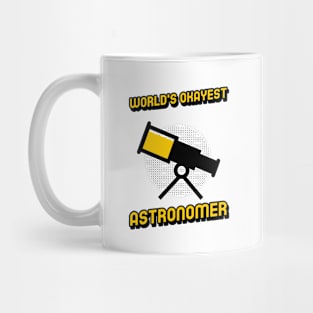 world's okayest astronomer Mug